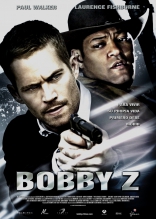 фильм Подстава Death and Life of Bobby Z, The 2007