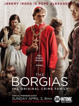 фильм Борджиа Borgias, The 2011-2013