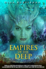 фильм Глубинные империи* Empires of the Deep 2014