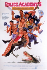 фильм Полицейская академия 5: Место назначения  Майами-Бич Police Academy 5: Assignment: Miami Beach 1988