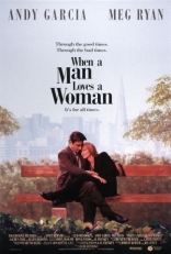 фильм Когда мужчина любит женщину When a Man Loves a Woman 1994