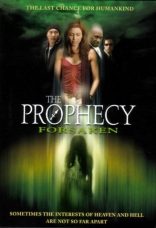  5:  Prophecy: Forsaken, The 2005