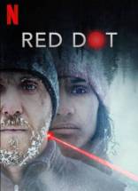 фильм Красная точка Red dot 2021
