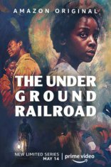 фильм Подземная железная дорога Underground Railroad, The 2020-