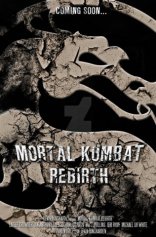   : * Mortal Kombat: Rebirth 2010