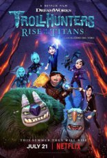    :   Trollhunters: Rise of the Titans 2021