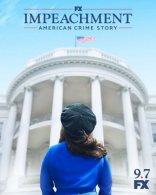 фильм Американская история преступлений: Импичмент American Crime Story: Impeachment 2021