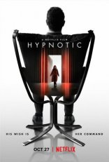 фильм Под гипнозом Hypnotic 2021