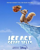 фильм Ледниковый Период: Истории Скрэта Ice Age: Scrat Tales 2022