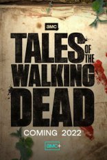 фильм Истории ходячих мертвецов Tales of the Walking Dead 2022