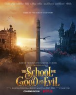 фильм Школа добра и зла School for Good and Evil, The 2022