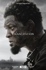 фильм Освобождение Emancipation 2021