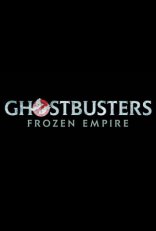    :   Ghostbusters: Frozen Empire 2024