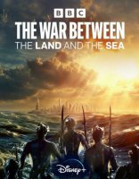       The War Between the Land and the Sea --