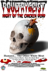     Poultrygeist: Night of the Chicken Dead 2006