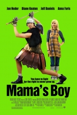   * Mama's Boy 2007