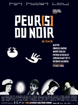    Peur(s) du noir 2007