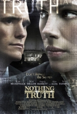  ,   Nothing But the Truth 2008