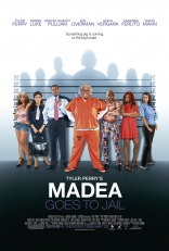    * Madea Goes to Jail 2009