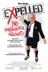  Expelled: No Intelligence Allowed* Expelled: No Intelligence Allowed 2008