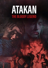 фильм Атакан. Кровавая легенда фильм Атакан. Кровавая легенда
