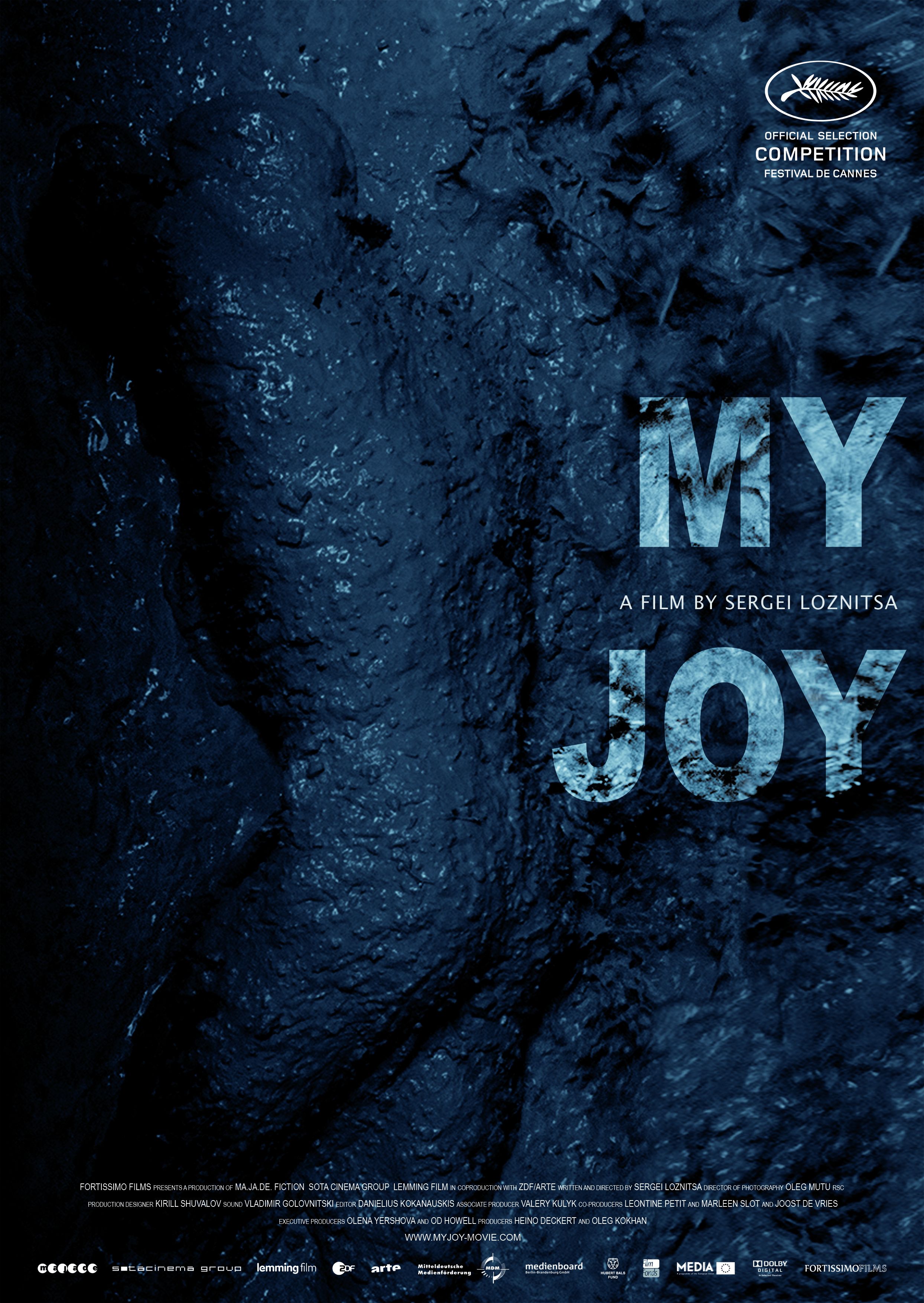 Mine joy. My Joy. Счастье моё 2010 Постер. Джой Постер. Лозница счастье мое.