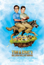 Тим и Эрик: Кино на миллиард*, постеры