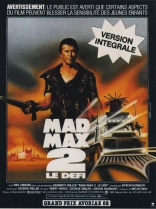 Безумный Макс 2: Воин дороги, постеры